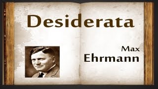 Desiderata by Max Ehrmann  Poetry Reading [upl. by Aritak]