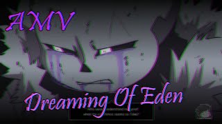 AMV  UnderverseXTale  Dreaming Of Eden Skillet [upl. by Nimzay]