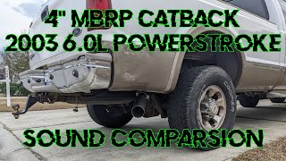 60 Powerstroke  4quot MBRP Exhaust Comparision [upl. by Joanie]