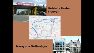 Hebbal To Narayana Nethralaya Eye Hospital [upl. by Ardnalac]