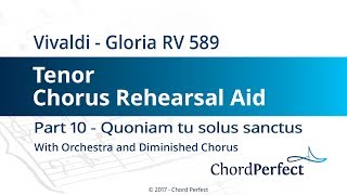 Vivaldis Gloria Part 10  Quoniam tu solus sanctus  Tenor Chorus Rehearsal Aid [upl. by Adamo]