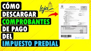 Cómo descargar tu comprobante de pago del impuesto predial  Loja Ecuador  Documentos Digitales [upl. by Nannahs]