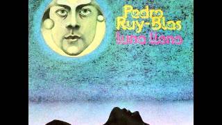 Pedro Ruy Blas Despertar Luna Llena [upl. by Viki]