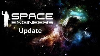 Update  Space Engineers  FR  01009007 [upl. by Bent]