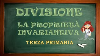 Divisione  La proprietà invariantiva [upl. by Lanni]