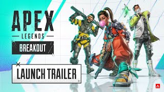 Apex Legends Breakout Launch Trailer [upl. by Llednek]