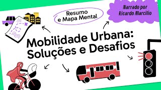 MOBILIDADE URBANA O QUE É CONTEXTO HISTÓRICO E DESAFIOS  QUER QUE DESENHE [upl. by Falconer]