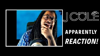 J Cole  Apparently REACTION [upl. by Nosredna]