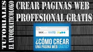 Crear una página web profesional gratis Mejor sitio para crear paginas web gratis [upl. by Nomis]