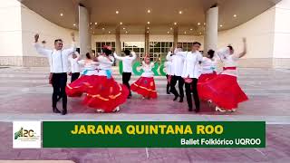 BALLET FOLKLÓRICO DE LA UNIVERSIDAD AUTÓNOMA DEL ESTADO DE QUINTANA ROO [upl. by Udele]