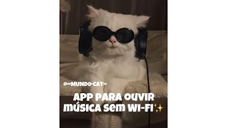 APP PARA OUVIR MÚSICA SEM WIFI 2024 ✨✨✨✨✨✨💗💗💗💗💗💗💗 [upl. by Gurevich]