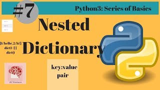 Python3 Series of Basics 7 Python Nested Dictionary [upl. by Blondy]