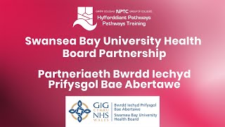 Pathways Training and Swansea Bay University Health Board Partnership [upl. by Holmun]