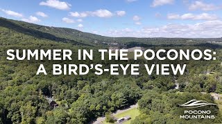 Summer Drone Tour of the Pocono Mountains [upl. by Brottman]