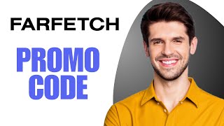 New Farfetch Promo Codes 2024 Get Farfetch Discount Code [upl. by Karrie]