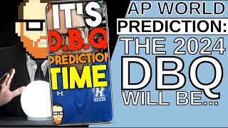 MY 2024 DBQ PREDICTION apworld apworldhistory [upl. by Cerveny165]