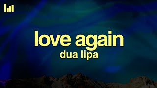 Dua Lipa  Love Again Lyrics [upl. by Asek]