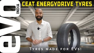 CEAT EnergyDrive tyres  Made exclusively for electric vehicles  2022  evo India [upl. by Ahearn183]