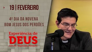 Experiência de Deus  190224  4º DIA NOVENA BOM JESUS DOS PERDÕES  PadreManzottiOficial [upl. by Nylg]