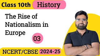 The Rise of Nationalism in Europe  History  Class 10  202425  NCERTCBSEState Boards  SK Sir [upl. by Halli]