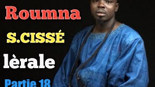 Lèrale Roumna Serigne CISSÉ partie 18 didacticiel [upl. by Ttenrag87]