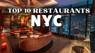 Top 10 Restaurants In NYC [upl. by Eislek]