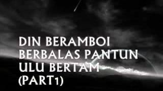 DIN BERAMBOI BERBALAS PANTUN ULU BERTAMPART1 [upl. by Cusick]