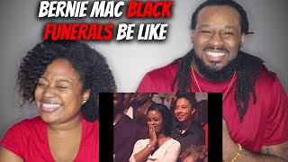 The Demouchets REACT quotBernie Mac  Black Funerals Be Likequot [upl. by Odnumyer]