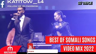 Best New Somali Songs 2022 DJ TRYCE X KTW  RH EXCLUSIVE [upl. by Stoller]