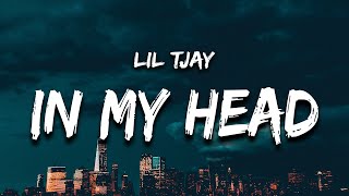 Lil Tjay  In My Head Lyrics shawty like a melody in my head [upl. by Ojyram798]