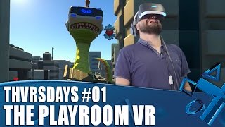 The Playroom VR  New PSVR Gameplay  THVRSDAYS Episode 01 [upl. by Lotsirb]