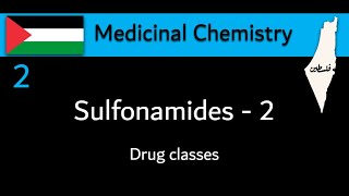 sulfonamides 2  drug classes  Medicinal chemistry [upl. by Enirtak]