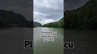 Plimbare cu vaporașul pe Raul Olt 💞 olt raulolt cozia caciulata [upl. by Hewie685]