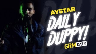 Aystar  Daily Duppy S05 EP11  GRM Daily [upl. by Evelyn226]