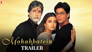 Mohabbatein  Official Trailer  Amitabh Bachchan Shah Rukh Khan Aishwarya Rai  Aditya Chopra [upl. by Beaver844]