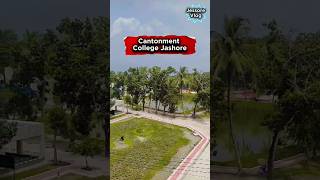 Cantonment College Jashore shorts jessore reels viral foryou [upl. by Yoong]