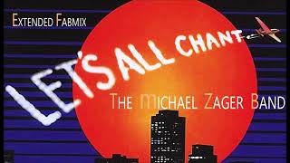 The Michael Zager Band  Lets All Chant  Extended Fabmix  1978 [upl. by Ferdinand]