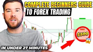 Forex Trading For Beginners In Under 27 Minutes [upl. by Mackoff]