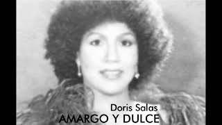 Doris Salas Amargo y Dulce [upl. by Aidam]