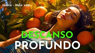 RECARGA tu ENERGÍA  Descanso Profundo Sin Dormir 🧡 Yoga Nidra solo voz [upl. by Turpin]