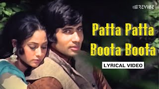 Patta Patta Buta Buta Lyric Video  Lata Mangeshkar Mohammed Rafi  Amitabh Jaya  Ek Nazar [upl. by Niklaus]