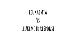 Leukemia vs Leukemoid response [upl. by Reina]