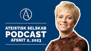 Ateistisk Selskab Podcast afsnit 2 [upl. by Oicapot]