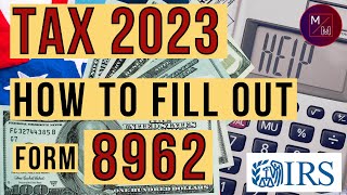 Tax Return IRS Form 8962 How to Fill Out Form 8962  Premium Tax Credit 1095A Update 2023 [upl. by Watts682]