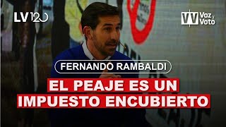 Fernando Rambaldi El peaje es un impuesto encubierto peajes cordoba  Voz y Voto 2024 [upl. by Simdars]