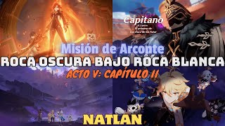 MAVUIKA VS CAPITANO MISIÓN DE ARCONTE NATLAN ROCA OSCURA BAJO ROCA BLANCA  Genshin Impact 50 711 [upl. by Aihk]