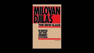 The New Class An Analysis of the Communist System by Milovan Djilas [upl. by Aihsekyw]