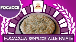 Focaccia Semplice di Patate [upl. by Peednam]