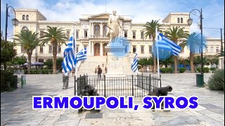 ERMOUPOLI SYROS GREECE  A walking tour and a visit to the SYROS Town Hall [upl. by Arita]