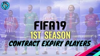 FIFA 19 1ST SEASON CONTRACT EXPIRY PLAYERS [upl. by Ylatfen909]